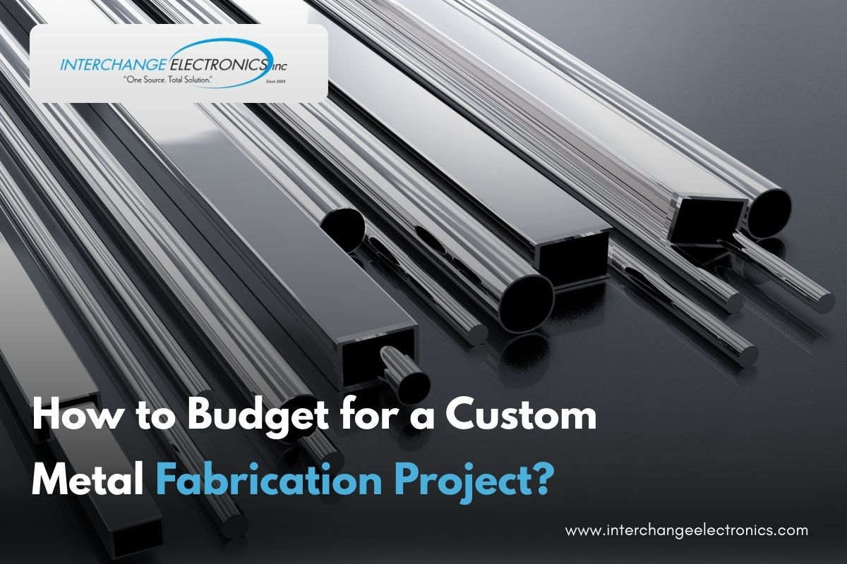 how-to-budget-for-a-custom-metal-fabrication-project