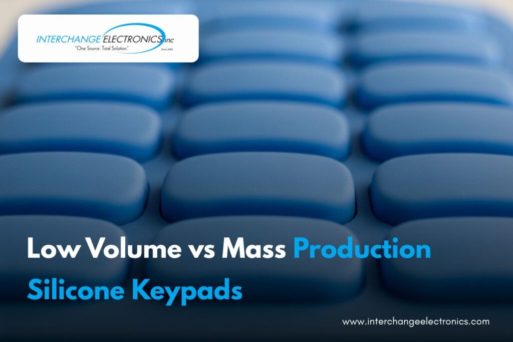Low Volume vs Mass Production Silicone Keypads