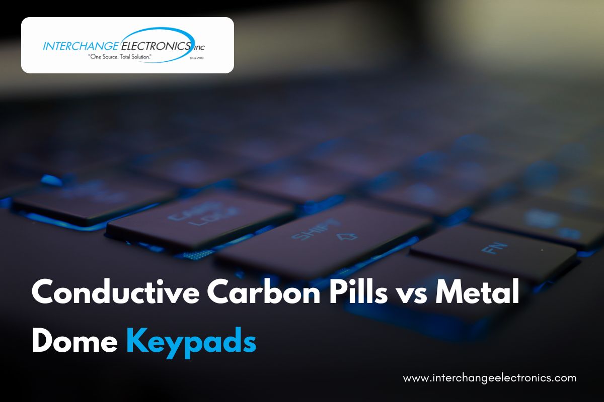 Conductive Carbon Pills vs Metal Dome Keypads